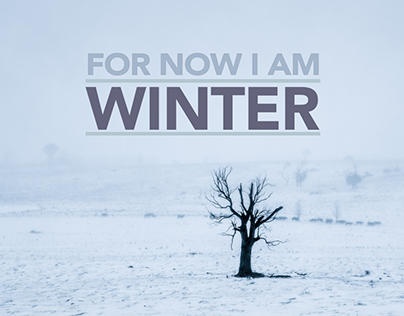 For Now I Am Winter