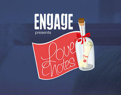 ENGAGE Love Notes - Campaign