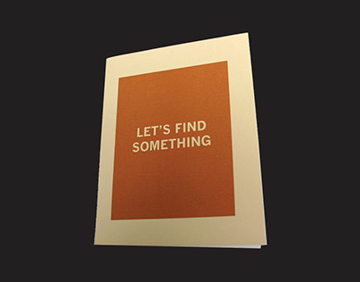 Project Booklet // Let's Find Something (2013)