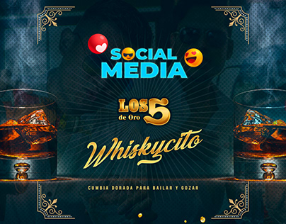 Social Media - Los 5 De Oro / Whiskycito 🥃
