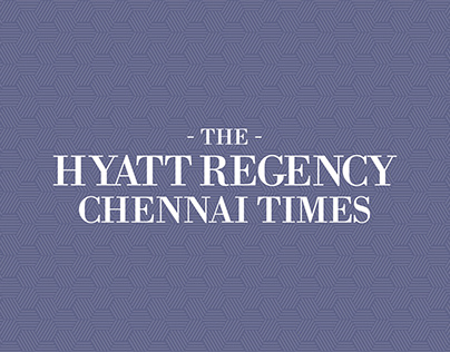 The Hyatt Regency Chennai Times