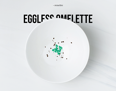 "Eggless omelette."