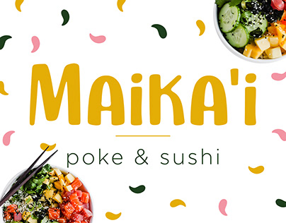 Maika'i | Poke & Sushi Restaurant