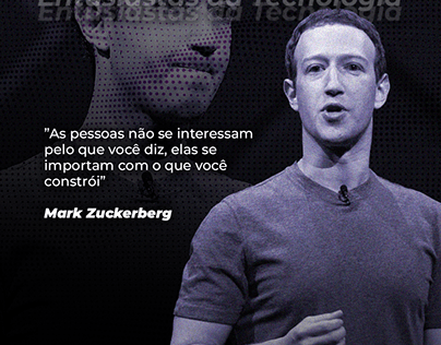 Entusiastas da tecnologia: Mark Zuckerberg