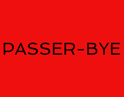 PASSER-BYE