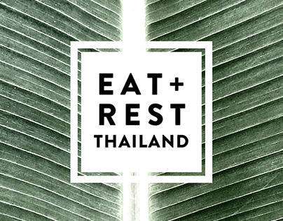 EAT + REST THAILAND Marketing Materials