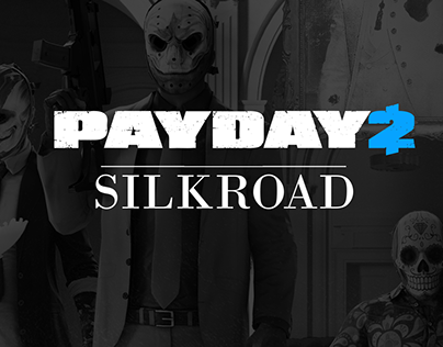 PAYDAY 2: The Silk Road Campaign