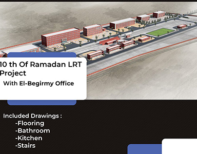 10th of Ramadan LRT Project "with El-Begirmy Office"