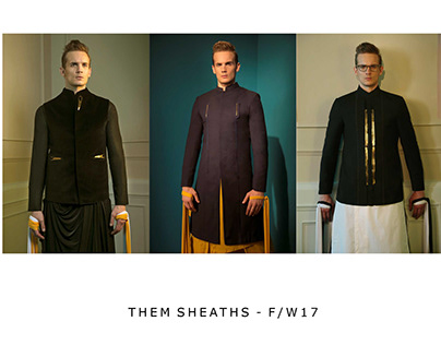 THEM SHEATHS - F/W 17 UNIT by Rajat Suri