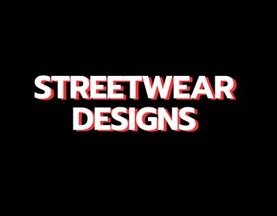 Streetwear Designs