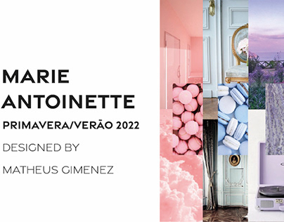 Coleção Marie Antoinette P/V 2022