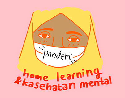 Pandemi: Home Learning & Kasehatan Mental