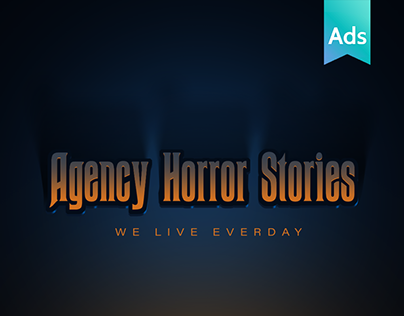 Self Promotion | Agency Horror Stories