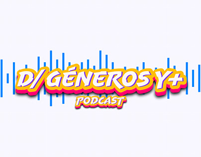 Podcast D/Géneros Y +