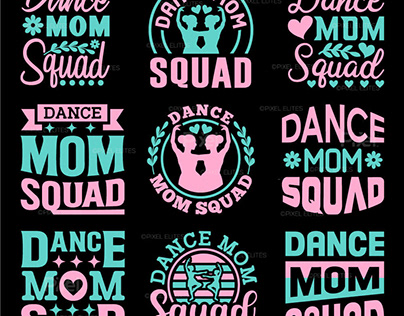 Dance Mom Squad SVG Mother’s Day