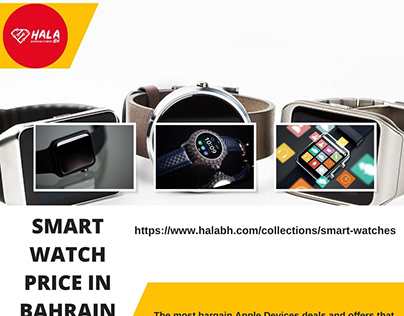 Smart Watch Price in Bahrain