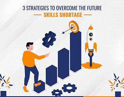 3 Strategies To Overcome The Future Skills Shortage