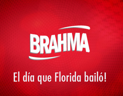 ACCIÓN BTL/BAILA FLORIDA/BRAHMA
