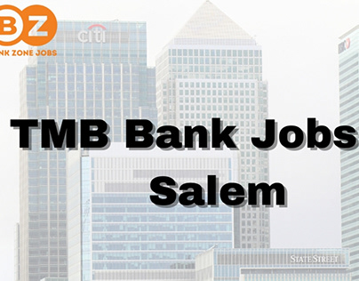 TMB Bank Jobs In Salem – Bank Zone Jobs