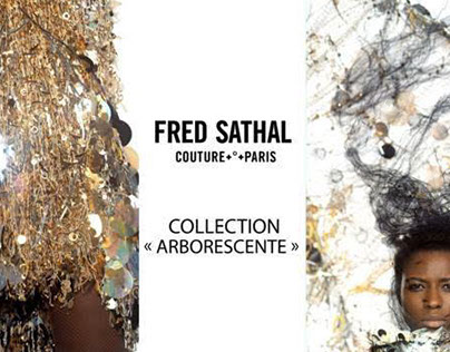 FRED SATHAL COUTURE +°+ ARBORESCENTE Collection 2016