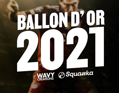 2021 BALLON D'OR GRAPHICS FOR @SQUAWKAFOOTBALL