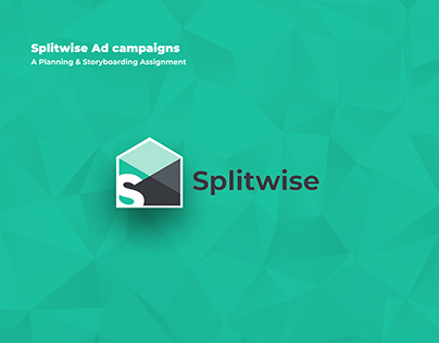 Splitwise Ad campaigns | Planning & Storyboarding