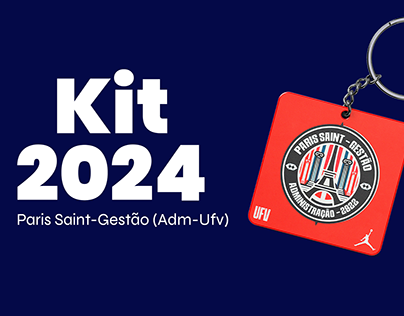 Kit 2024 - Paris Saint-Gestão (ADM - UFV)
