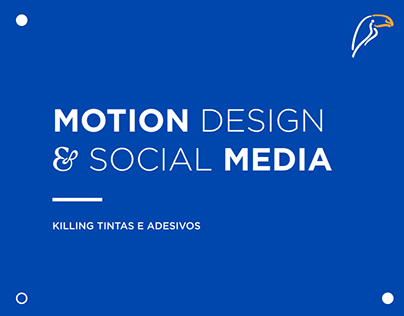 Killing Tintas e Adesivos | Motion & Social Media
