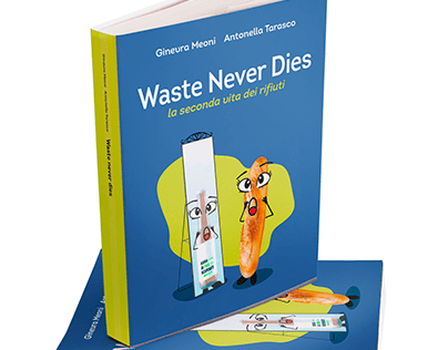Waste Never Dies la seconda vita dei rifiuti