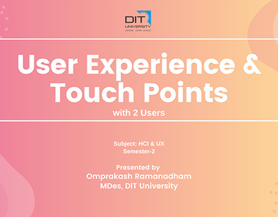 User Experience & Touch Points