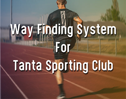 Way Finding System for Tanta sporting club