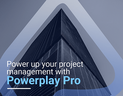 ads for construction management app- Powerplay