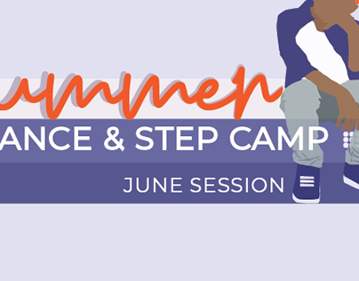 2022 Summer Dance + Step Camp