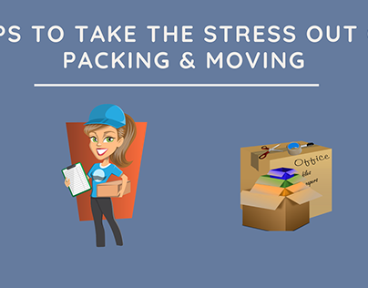 Tips to Take the Stress Out of Packing and Moving