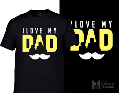 I Love My Dad T-shirt Design