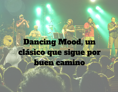 Dancing Mood, un clásico que sigue por buen camino
