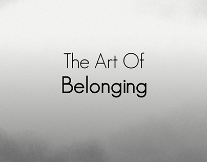 The Art Of Belonging