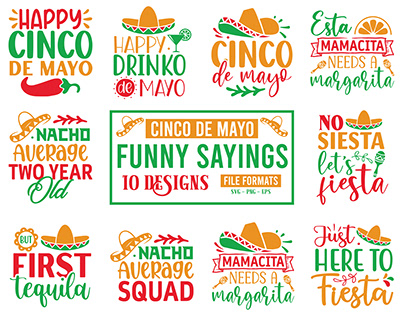 CINCO DE MAYO MEXICAN PARTY FUNNY SAYINGS SVG DESIGN