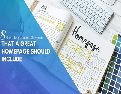 8 Most Important Elements That A Great Homepage