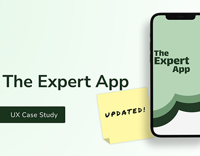 The Expert App - Updated UX Case Study