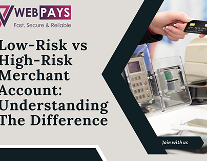 Low-Risk vs High-Risk Merchant Account