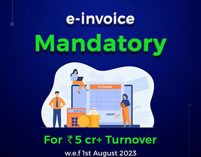 e-Invoice Mandatory For ₹5 cr+ Turnover Businesses