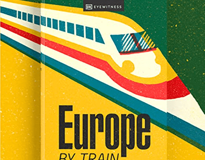 Europe by Train / DK Book