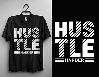 Typography T-shirt Design. Hustle Harder T shirt Design