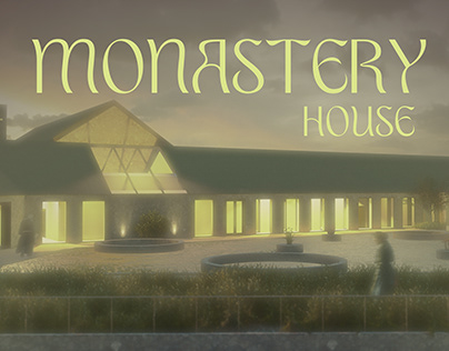 Monastery house | architectural design