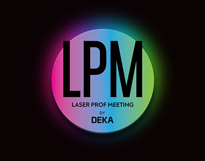 Laser Prof Meeting (LPM) by DEKA