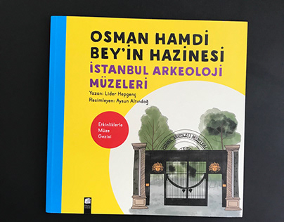 Osman Hamdi Bey'in Hazinesi İstanbul Arkeoloji Müzeleri