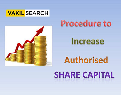 Procedure for Increase in Authorised Share Capital