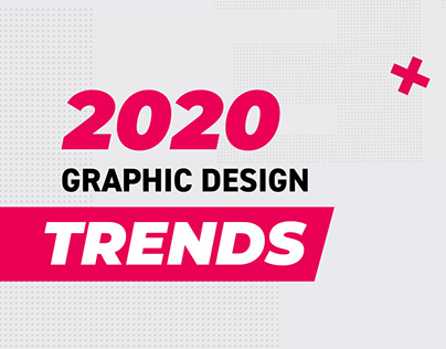 Graphic Design Trends 2020