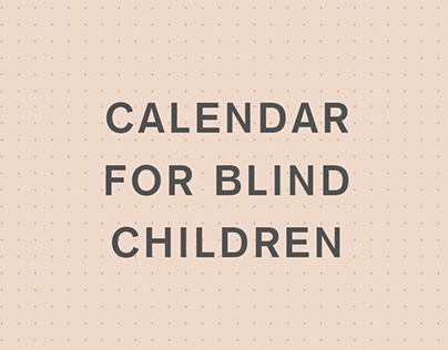 Calendar for Blind Children